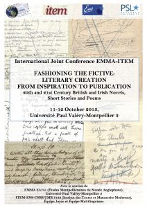 Fashioning the Fictive: Literary Creation from Inspiration to Publication (20th and 21st Century British and Irish Novels, Short Stories and Poems)