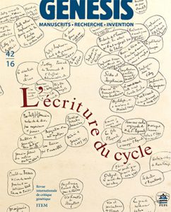 Alain Pagès (ITEM) et Olivier Lumbroso (Université Paris III) :  Pour une génétique des cycles romanesques.  Présentation du Genesis n° 42