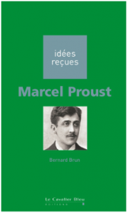 Marcel Proust, Bernard Brun