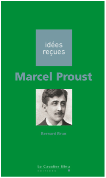 Marcel Proust, Bernard Brun