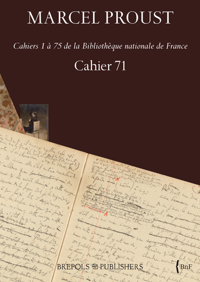 Edition de « Marcel Proust, Cahier 71 »