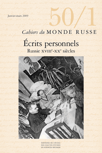 Écrits personnels. Russie XVIIIe-XXe siècles – Revue « Cahiers du monde russe », n° 50/1