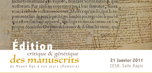 Édition critique et génétique des manuscrits du Moyen Âge à nos jours (Romania)