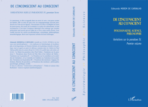 Edmundo Carvalho, « Variations sur le paradoxe – 4 », De l’inconscient au conscient et Du rationnel à l’inconscient