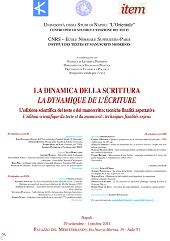 La dinamica della scrittura / La dynamique de l’écriture – L’edizione scientifica del testo e del manoscritto: tecniche finalità aspettative/ L’édition scientifique du texte et du manuscrit: techniques finalités enjeux