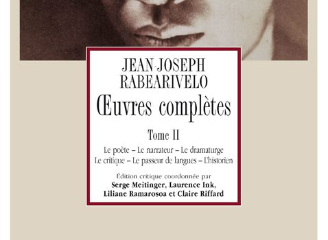 Jean-Joseph Rabearivelo, Œuvres complètes. Tome II