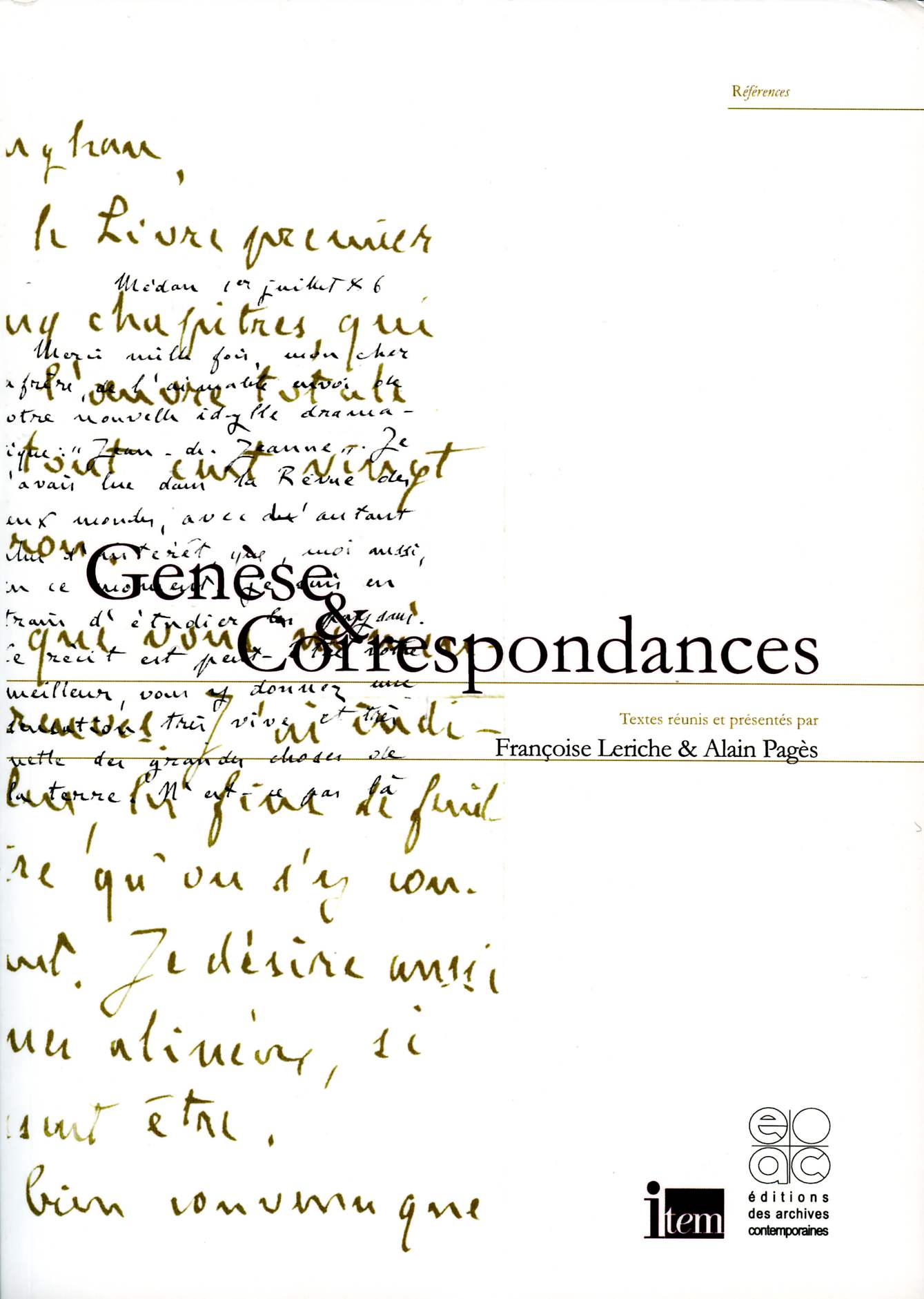 Françoise Leriche et Alain Pagès : « Genèse & Correspondances », Actes du séminaire général de l’Item