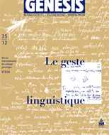 Genesis 35 – « Le geste linguistique », sous la direction d’Irène Fenoglio.