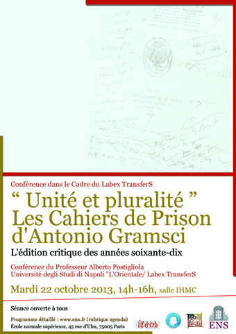 Conférences du Professeur Alberto Postigliola :  « Unité et pluralité » les Cahiers de Prison d’Antonio  Gramsci. « L’édition critique des années soixante dix »