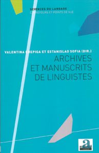 Valentina Chepiga et Estanisalo Sofia  (dir.): « Archives et manuscrits de linguistes »
