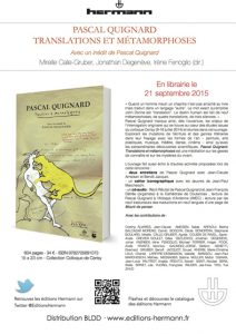 Pascal Quignard. « Translations et métamorphoses ». Avec un inédit de Pascal Quignard  CALLE-GRUBER Mireille, DEGENÈVE Jonathan, FENOGLIO Irène (dir.)  Colloque de Cerisy