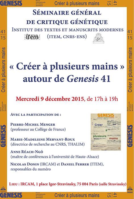 Séminaire général de critique génétique de l’ITEM : « Créer à plusieurs mains », autour de « Genesis » 41