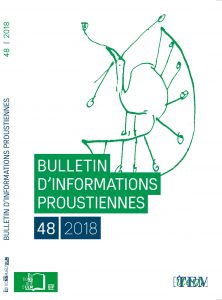 Bulletin d’informations proustiennes n°48, 2018