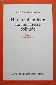 Éléonore Devevey (Univ. de Genève) : Publier « la première vie d’un livre » : formes et enjeux des paratextes d’ «Un Plat de porc aux bananes vertes» d’André et Simone Schwarz-Bart