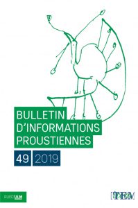 Bulletin d’informations proustiennes n° 49, 2019