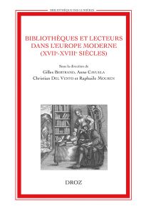 Bibliothèques et lecteurs dans l’Europe moderne. XVIIe-XVIIIe siècle