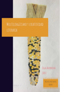 Olga Anokhina (dir.) Multilingüismo y creatividad literaria, Medellín, Mutatis mutandis Ebooks, 2019, traduction collective coordonnée par Martha Lucía Pulido Correa (en espagnol)