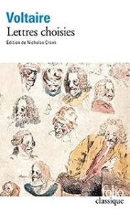 Nicolas Cronk, Lettres choisies de Voltaire (Gallimard Folio Classiques)