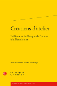 Anne Réach-Ngô (dir.), Créations d’atelier