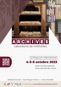 [Colloquium international] « ARCHIVES. Laboratoire de méthodes », par Nathalie FERRAND, Elsa MARGUIN-HAMON & Pierre MUSITELLI