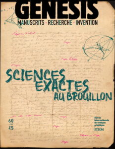 Présentation du n° 60 de Genesis « Sciences exactes au brouillon », sous la direction de Martha Cecilia Bustamante et Emmylou Haffner