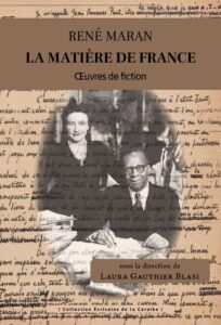 Journée d’étude : Le Cycle africain et La Matière de France de René Maran : des fictions authentiques ?