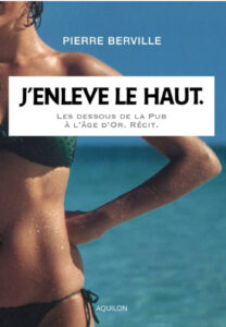 Pierre Berville (Publicitaire et écrivain), La campagne « Myriam »