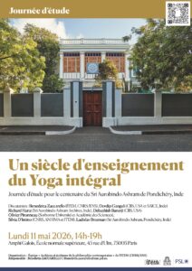 « Un siècle d&rsquo;enseignement du &lsquo;Yoga intégral' »