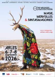 [43e ASSISES de la traduction littéraire]: Magie, Merveilles & Fantasmagories